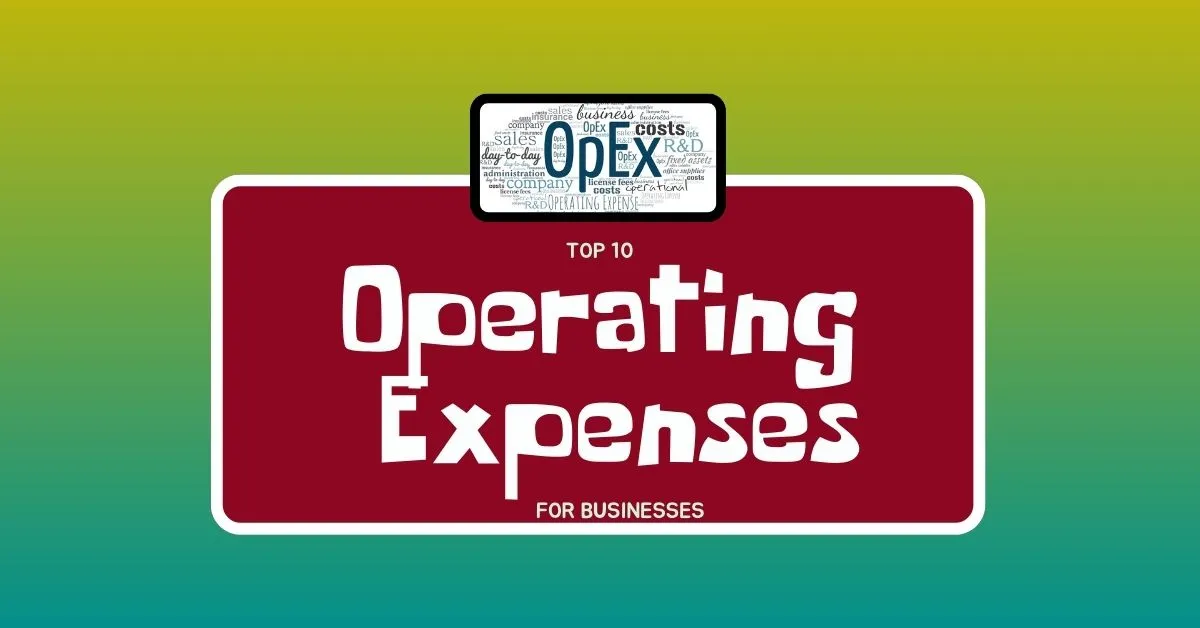 Top 10 Operating Expenses for Businesses