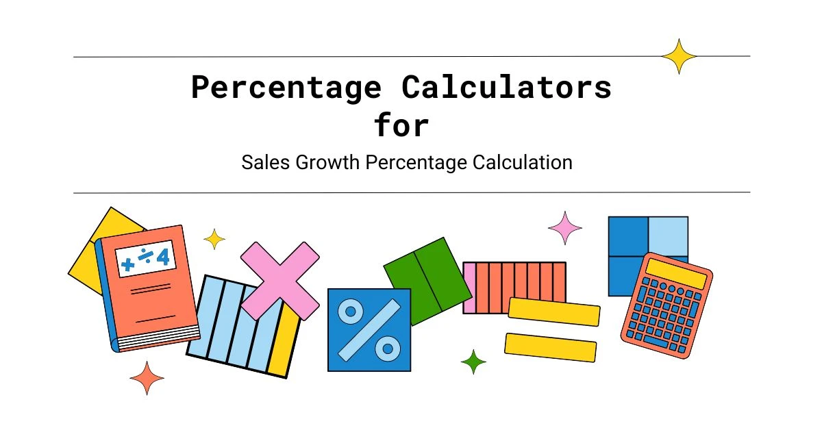How to Calculate Sales Growth Percentage Using a Percentage Calculator