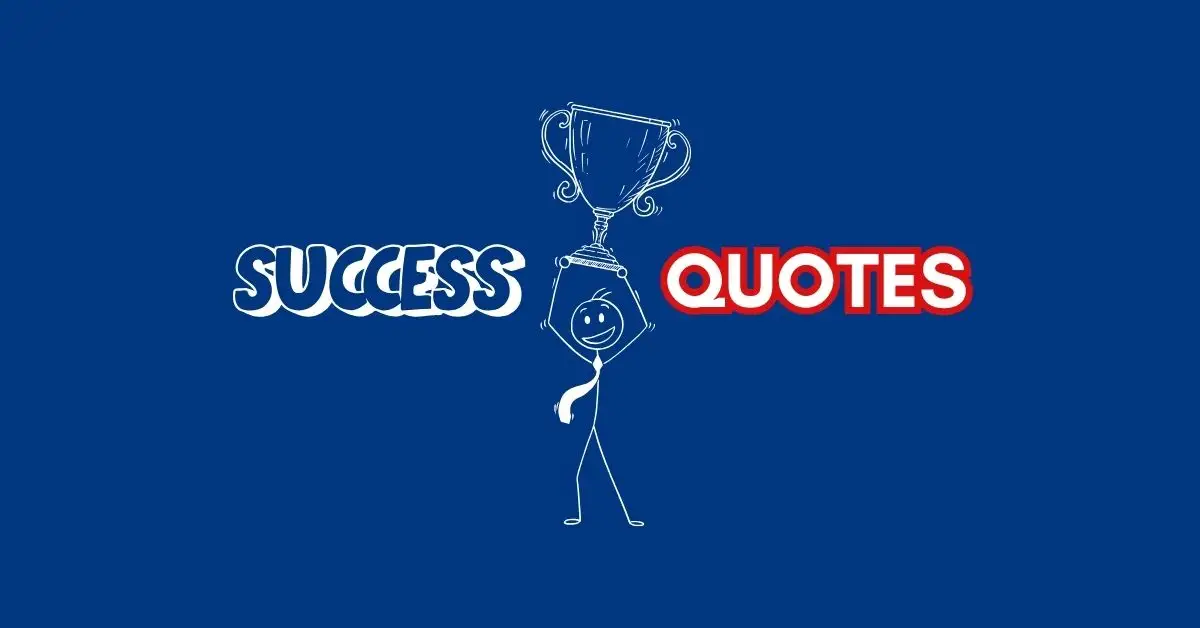 50 Success Quotes for Entrepreneurs and Go-Getters