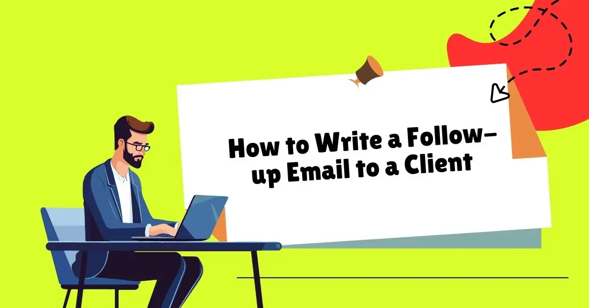 How to Write a Follow-up Email to a Client for Payment?