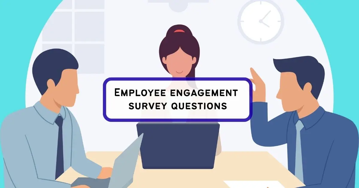 50 Employee Engagement Survey Questions That Drive Meaningful Insights