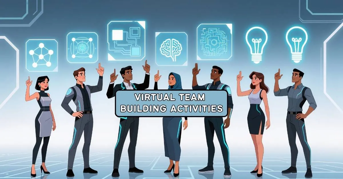 20 Virtual Team Building Activities to Keep Remote Teams Engaged