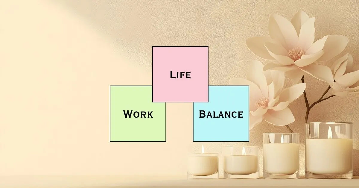 70 Work-Life Balance Quotes for Busy Professionals & Entrepreneurs