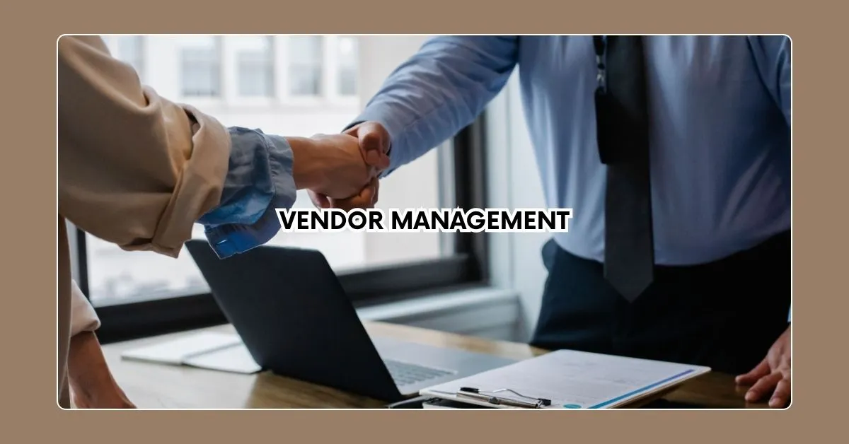From Frustration to Success: Mastering Vendor Management for Small Businesses
