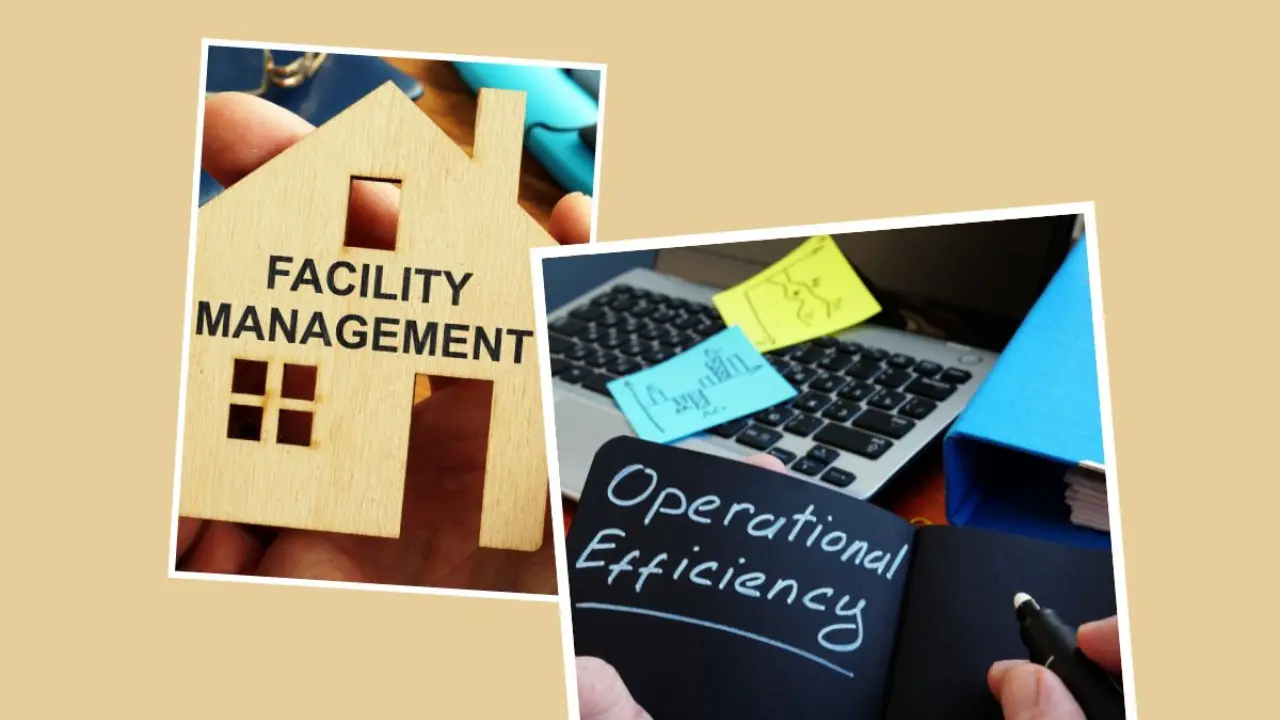 Maximizing Operational Efficiency: How Facilities Management Can Drive Business Success