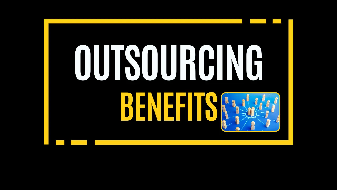 The Strategic Advantage: How Outsourcing Can Benefit Your Business