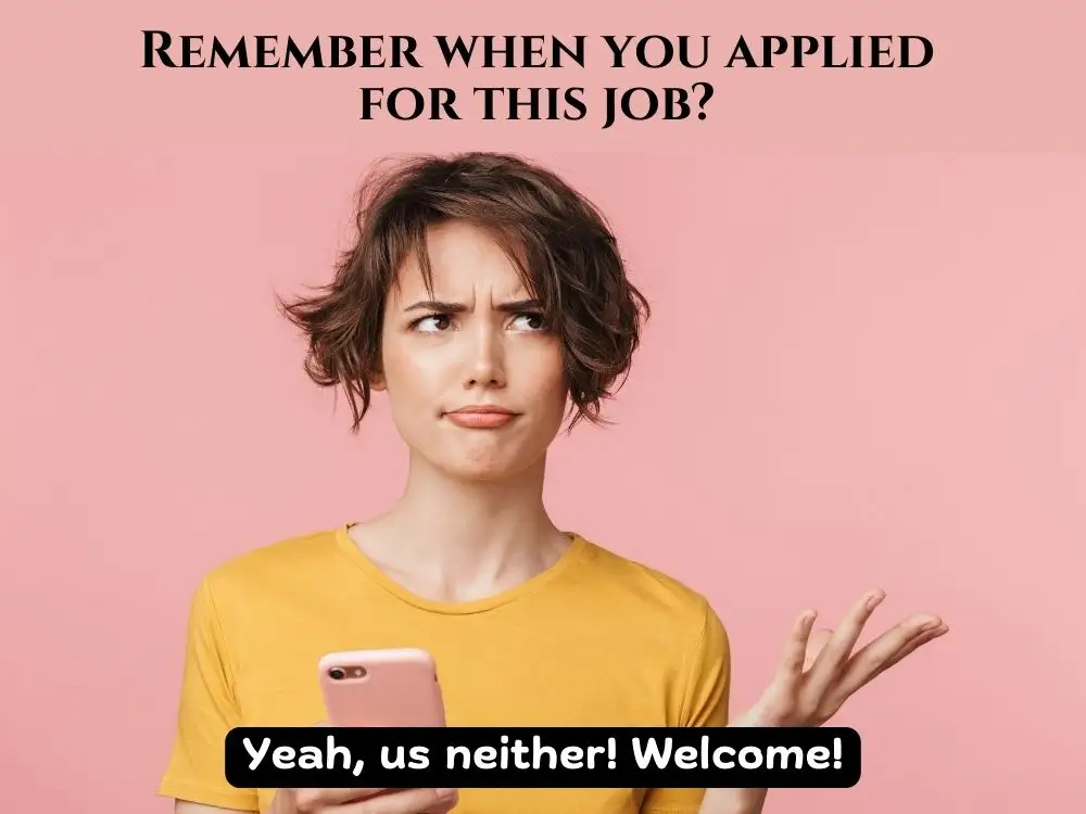 Welcome to the Team Meme: Surprise! You Work Here Now