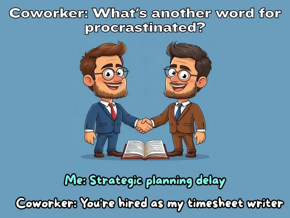 Timesheet Meme 9: The Honest Hour