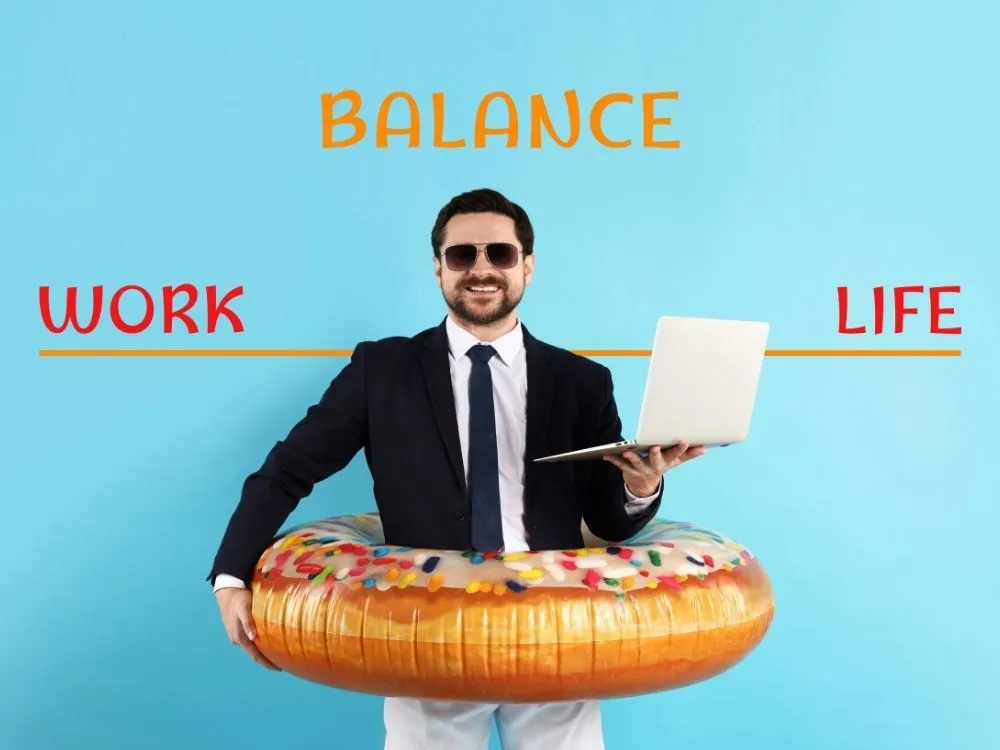 Ensure Work Life Balance