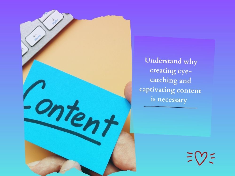 Creating Engaging Content - A visual representation highlighting the process of developing captivating and compelling content.