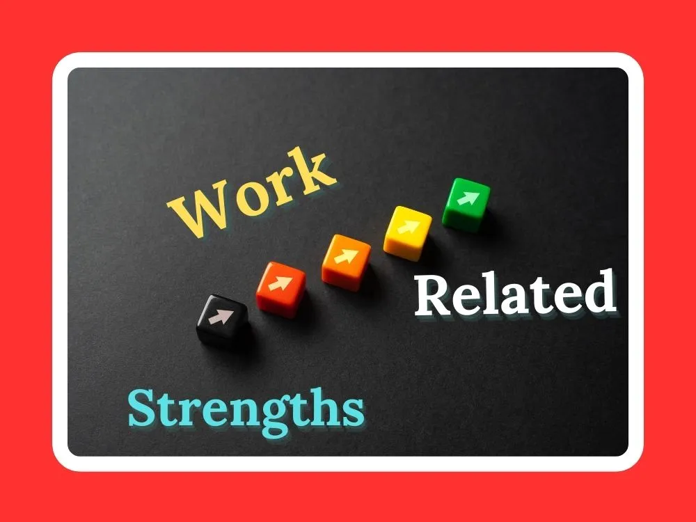 Introduction to work related strengths