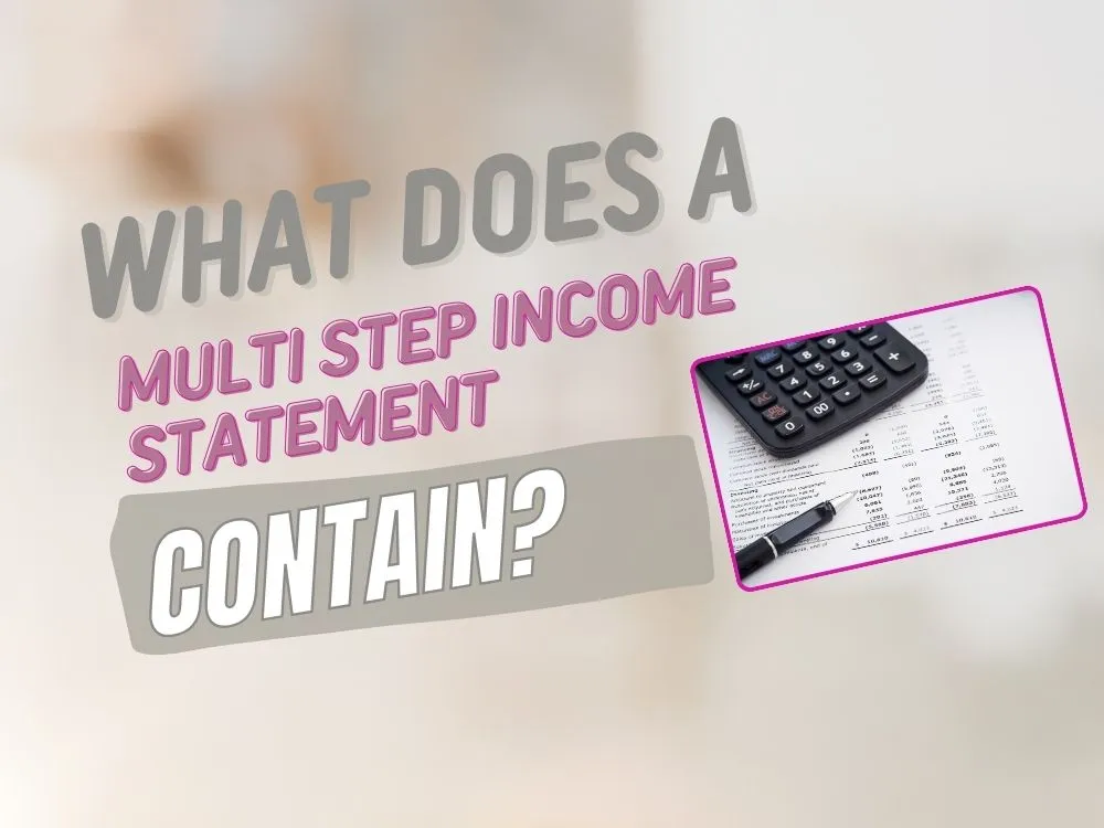  Multi Step Income Statement Structure