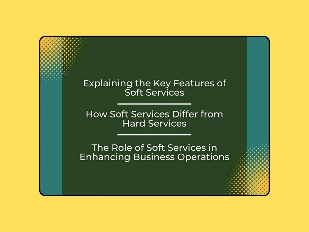 Understanding Soft Services